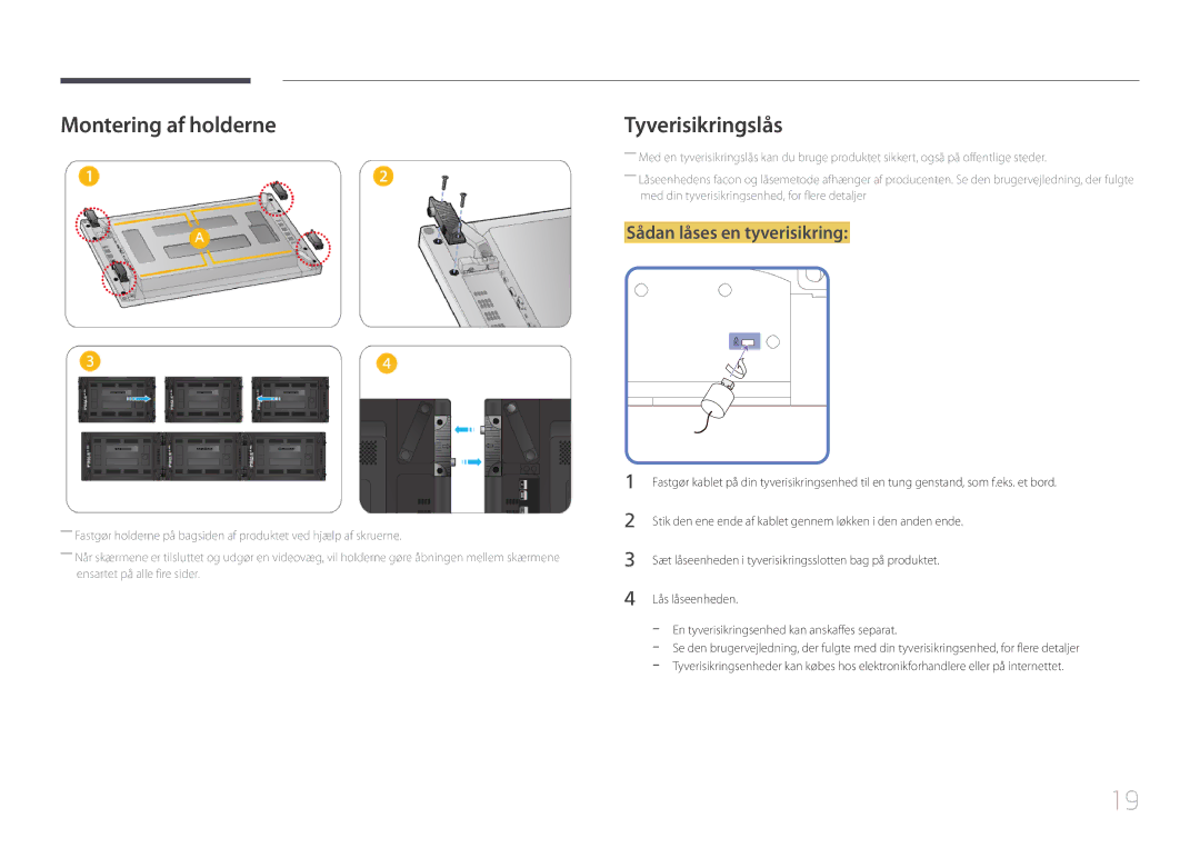 Samsung LH55UDCPLBB/EN, LH46UDCPLBB/EN manual Montering af holderne, Tyverisikringslås, Sådan låses en tyverisikring 