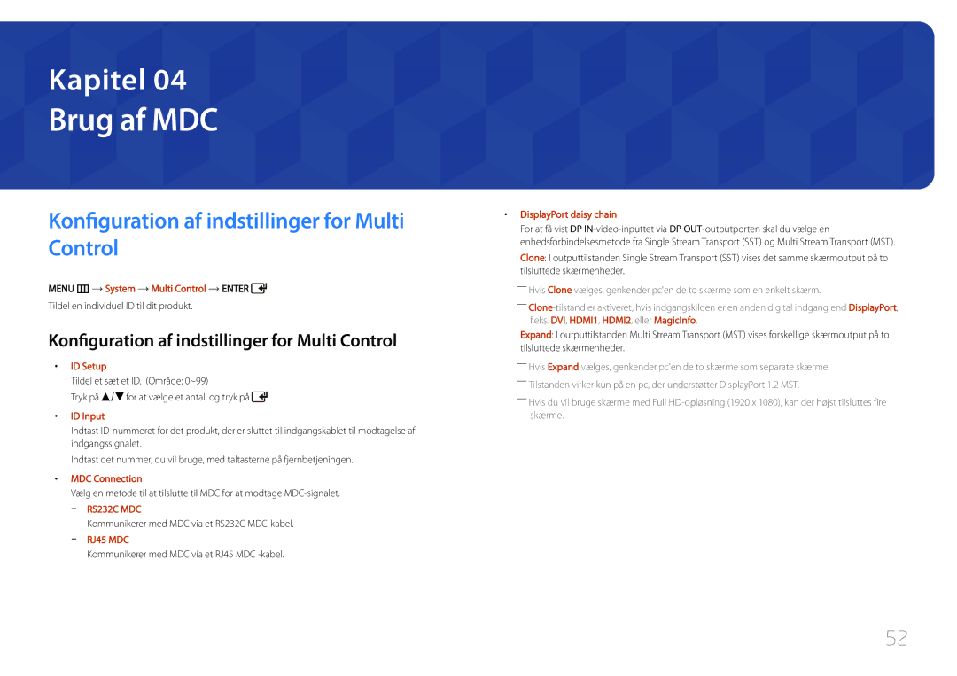 Samsung LH46UDCPLBB/EN, LH55UDCPLBB/EN manual Brug af MDC, Konfiguration af indstillinger for Multi Control 