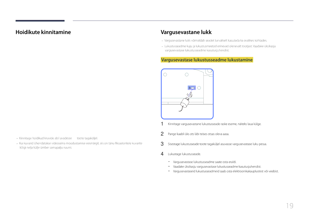 Samsung LH46UDCPLBB/EN manual Hoidikute kinnitamine, Vargusevastane lukk, Vargusevastase lukustusseadme lukustamine 