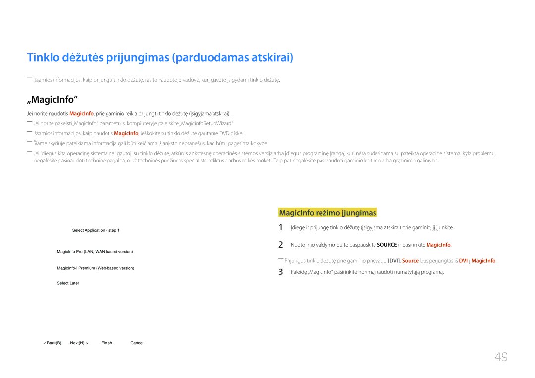 Samsung LH46UDCPLBB/EN manual Tinklo dėžutės prijungimas parduodamas atskirai, „MagicInfo, MagicInfo režimo įjungimas 