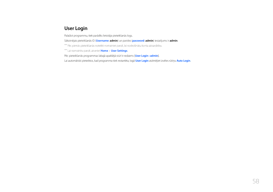 Samsung LH46UDCPLBB/EN manual User Login, ――Lai nomainītu paroli, atveriet Home User Settings 