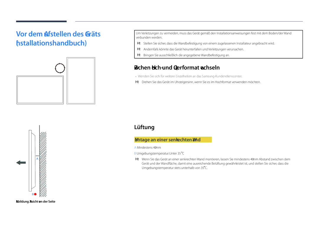 Samsung LH46UDDPUBB/EN manual Zwischen Hoch- und Querformat wechseln, Lüftung, Montage an einer senkrechten Wand 