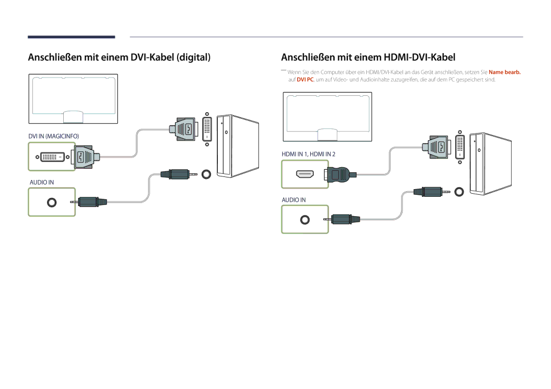 Samsung LH46UDDPUBB/EN manual Anschließen mit einem DVI-Kabel digital, Anschließen mit einem HDMI-DVI-Kabel 