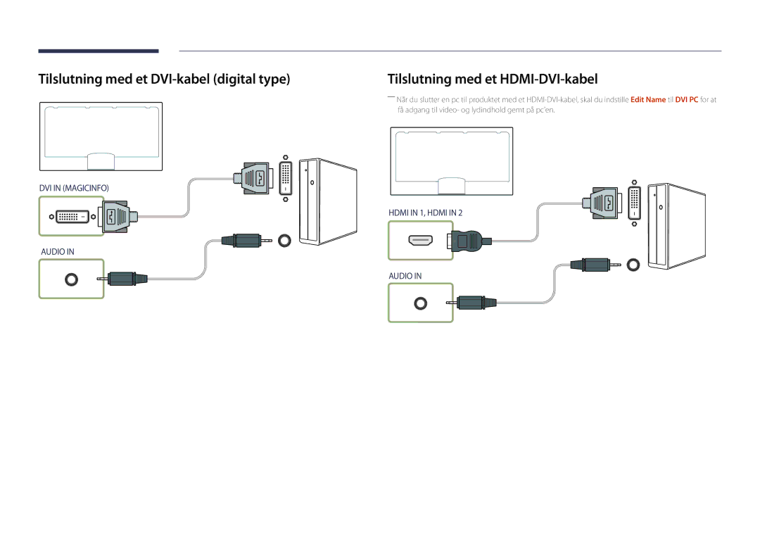 Samsung LH46UDDPUBB/EN manual Tilslutning med et DVI-kabel digital type, Tilslutning med et HDMI-DVI-kabel 