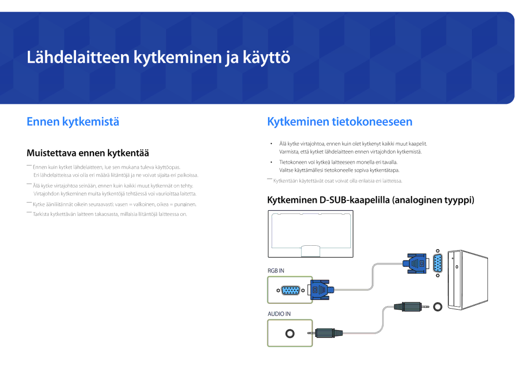 Samsung LH46UDDPUBB/EN manual Lähdelaitteen kytkeminen ja käyttö, Ennen kytkemistä, Kytkeminen tietokoneeseen 