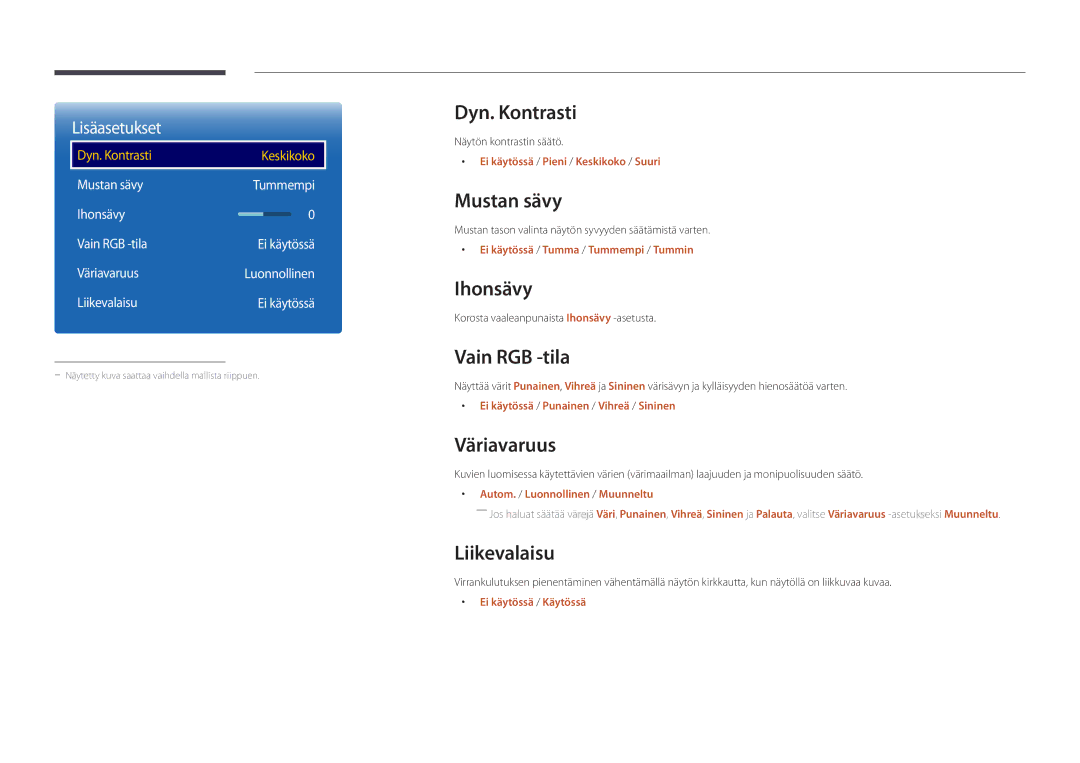 Samsung LH46UDDPUBB/EN manual Dyn. Kontrasti, Mustan sävy, Ihonsävy, Vain RGB -tila, Väriavaruus, Liikevalaisu 