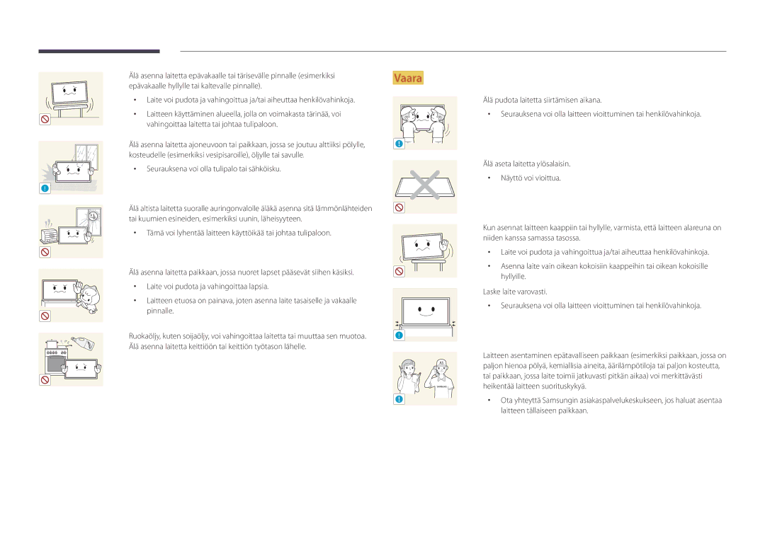 Samsung LH46UDDPUBB/EN manual Tämä voi lyhentää laitteen käyttöikää tai johtaa tulipaloon 