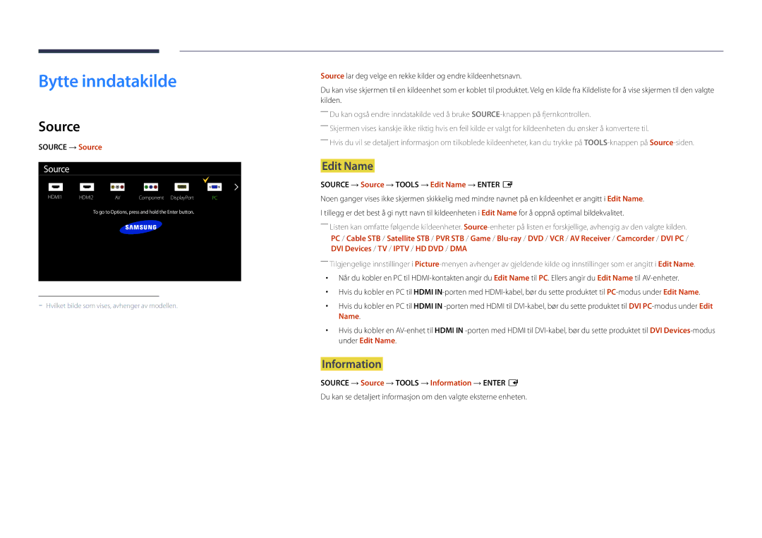 Samsung LH46UDDPUBB/EN manual Bytte inndatakilde, Source, Edit Name, Information 