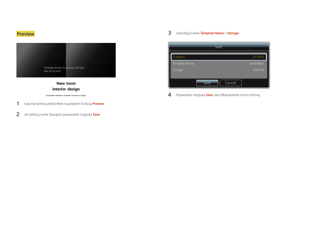Samsung LH46UDDPUBB/EN manual Preview, Save Cancel, Jei šabloną norite išsaugoti, paspauskite mygtuką Save 