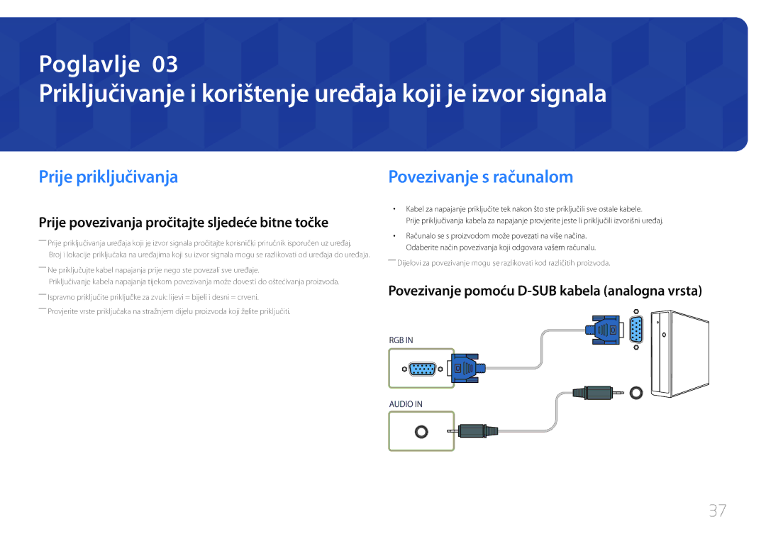 Samsung LH55UDEHLBB/EN, LH46UDEBLBB/EN Priključivanje i korištenje uređaja koji je izvor signala, Prije priključivanja 