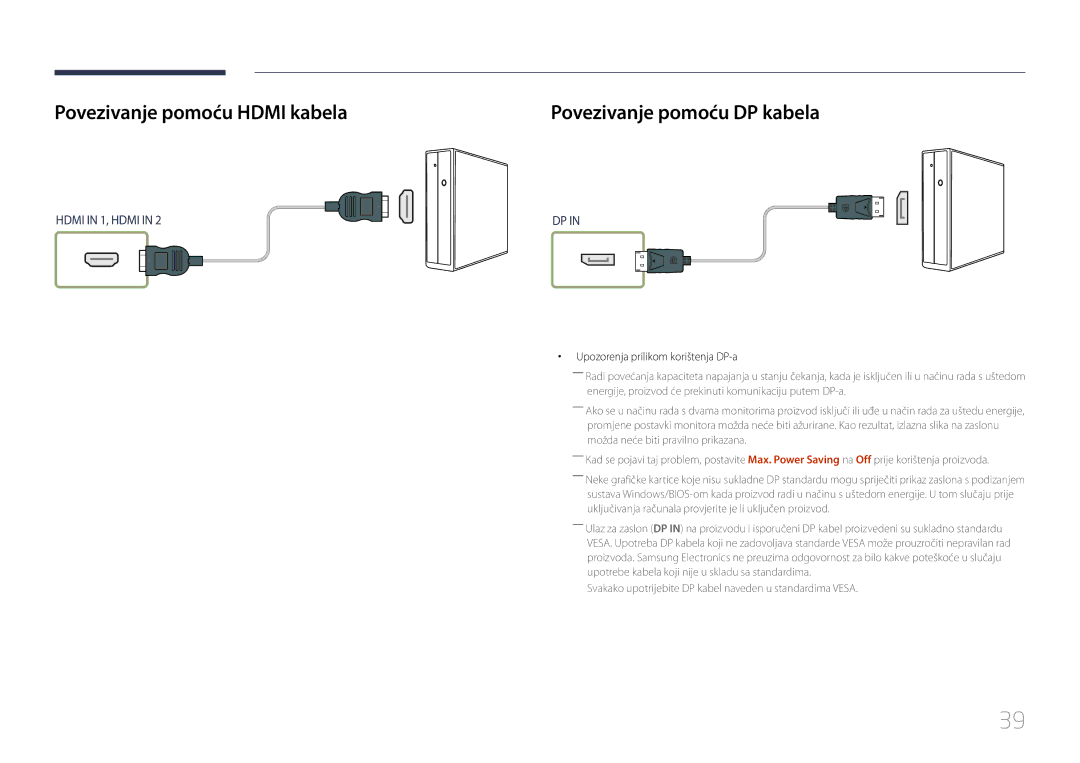 Samsung LH46UDECLBB/EN Povezivanje pomoću Hdmi kabela, Povezivanje pomoću DP kabela, Upozorenja prilikom korištenja DP-a 