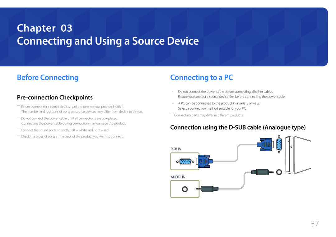 Samsung LH46UDEBLBB/XV, LH46UDEBLBB/EN manual Connecting and Using a Source Device, Before Connecting, Connecting to a PC 