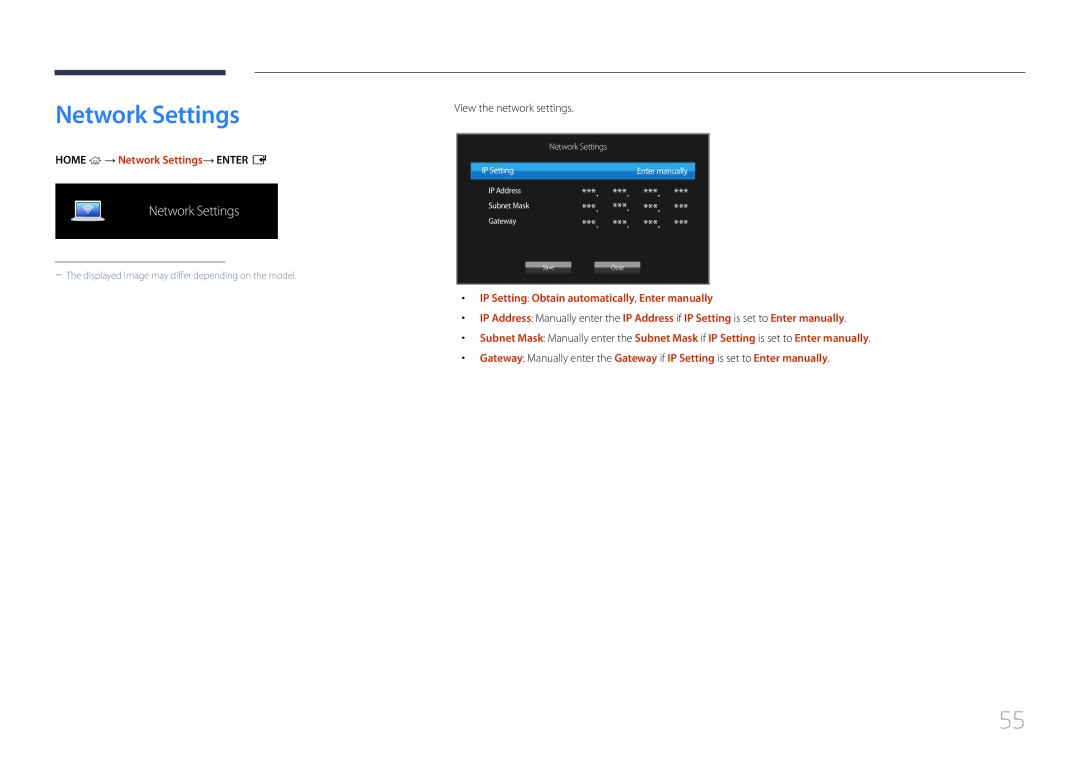 Samsung LH46UDEHLBB/EN, LH46UDEBLBB/EN, LH55UDEHLBB/EN manual Home → Network Settings→ Enter E, View the network settings 