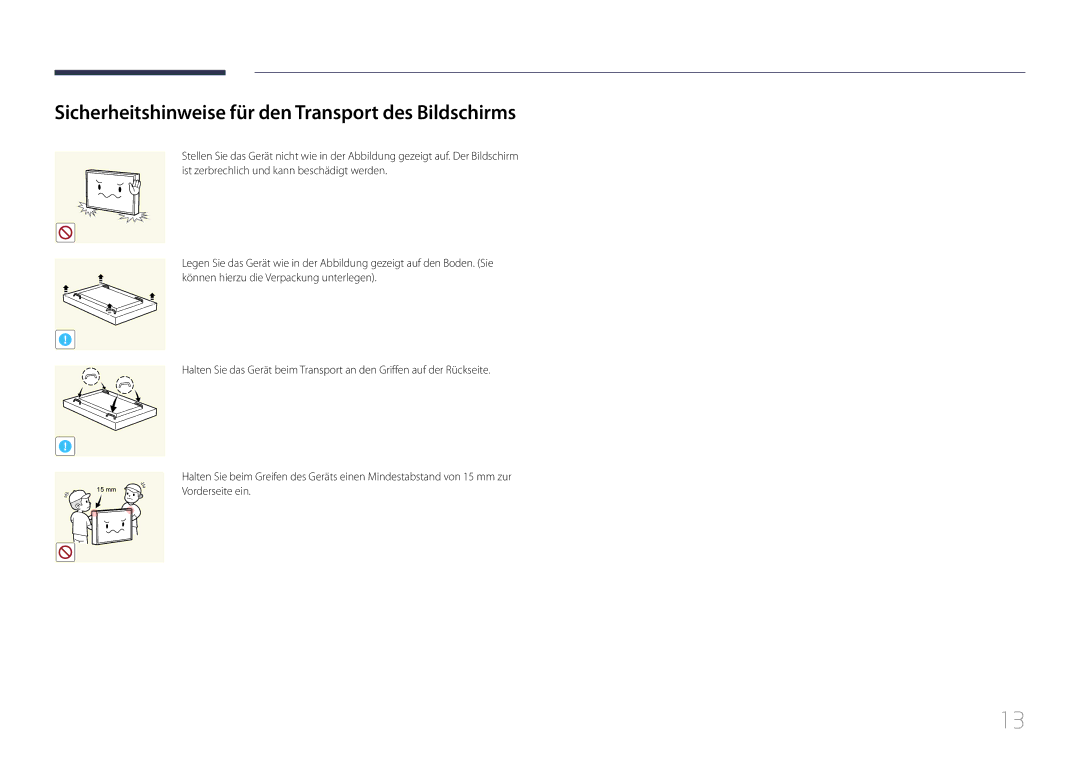 Samsung LH46UDEHLBB/EN, LH46UDEBLBB/EN, LH55UDEHLBB/EN, LH55UDEBLBB/EN Sicherheitshinweise für den Transport des Bildschirms 