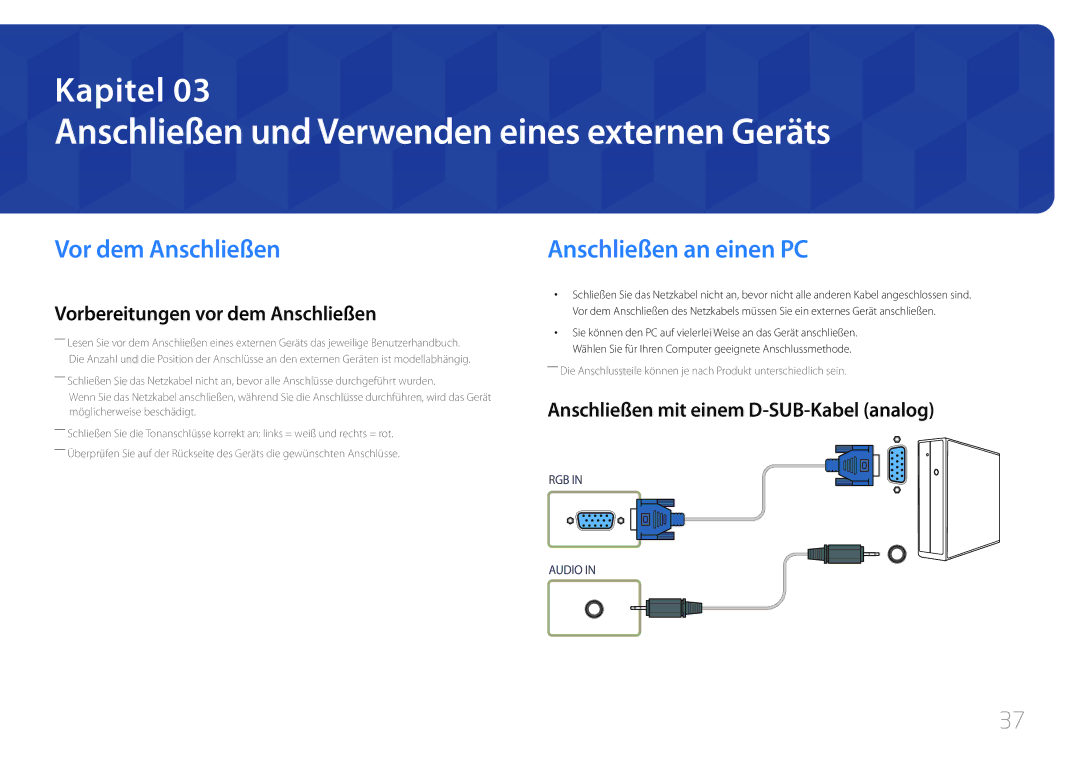 Samsung LH55UDEBLBB/EN manual Anschließen und Verwenden eines externen Geräts, Vor dem Anschließen, Anschließen an einen PC 