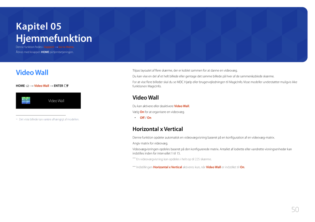 Samsung LH46UDEBLBB/EN, LH55UDEHLBB/EN, LH55UDEBLBB/EN manual Hjemmefunktion, Video Wall, Horizontal x Vertical, Off / On 