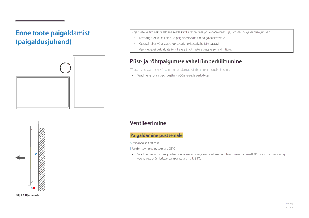 Samsung LH46UDEBLBB/EN manual Püst- ja rõhtpaigutuse vahel ümberlülitumine, Ventileerimine, Paigaldamine püstseinale 