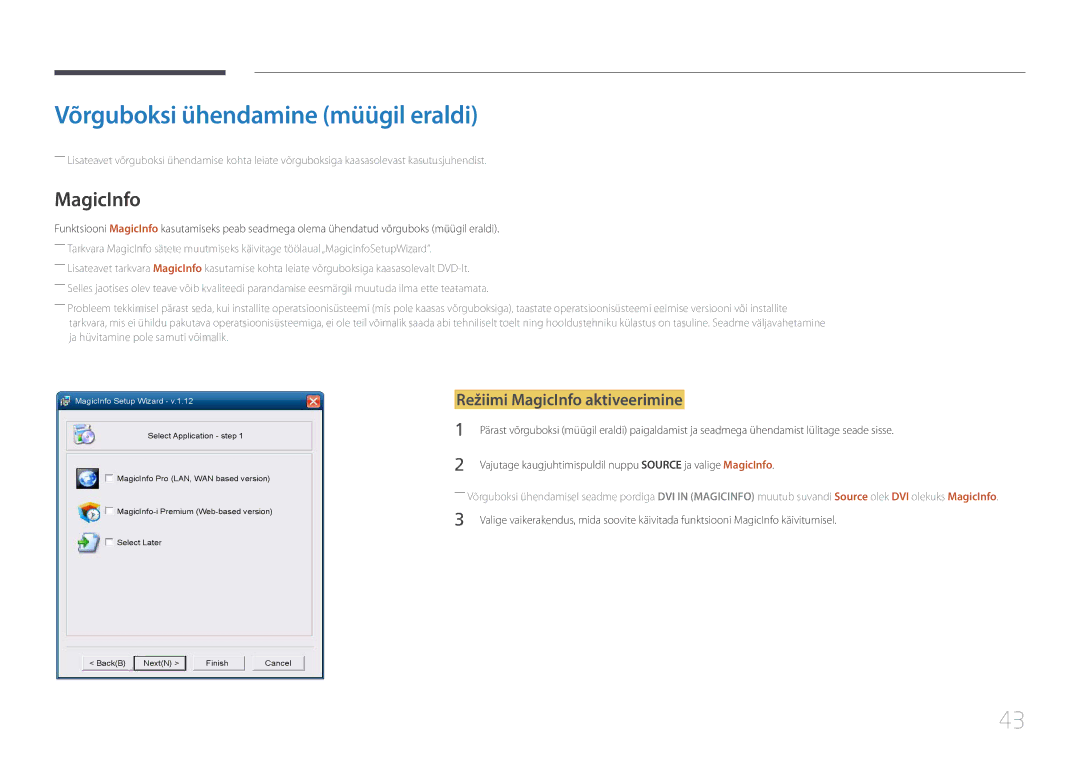 Samsung LH46UDEHLBB/EN, LH46UDEBLBB/EN manual Võrguboksi ühendamine müügil eraldi, Režiimi MagicInfo aktiveerimine 