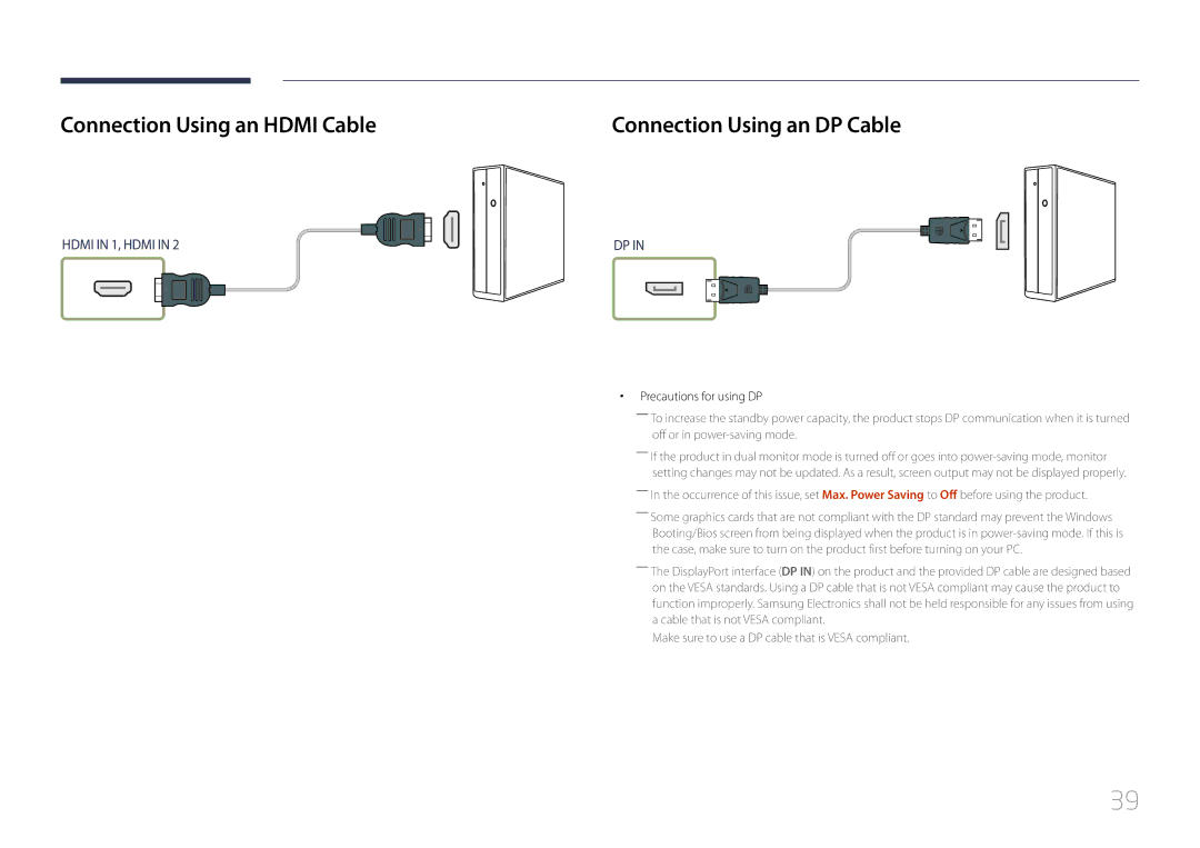 Samsung LH55UDEBLBB/XY manual Connection Using an Hdmi Cable, Connection Using an DP Cable, Precautions for using DP 