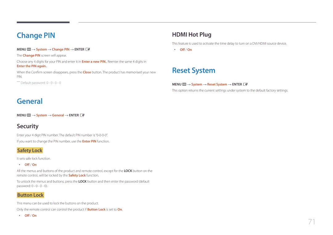 Samsung LH55UDEBLBB/XY, LH46UDEBLBB/XV, LH46UDECLBB/XY manual Change PIN, General, Reset System, Security, Hdmi Hot Plug 