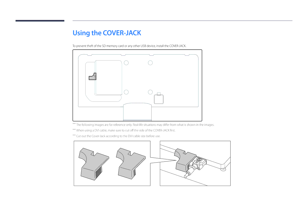 Samsung LH46UEDPLGC/XV, LH46UEDPLGC/EN, LH55UEDPLGC/EN, LH55UEDPLGC/NG, LH46UEDPLGC/NG, LH46UEDPLGC/SM Using the COVER-JACK 