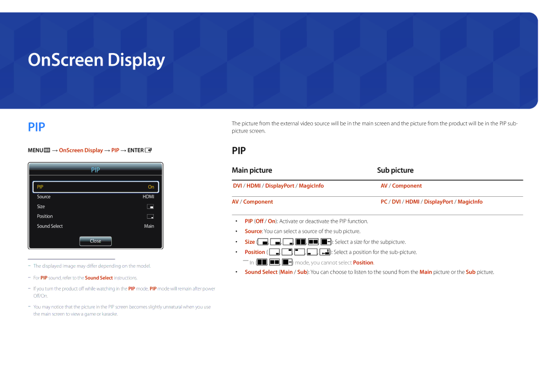 Samsung LH55UEDPLGC/CH, LH46UEDPLGC/EN manual Main picture Sub picture, MENUm → OnScreen Display → PIP → Entere 