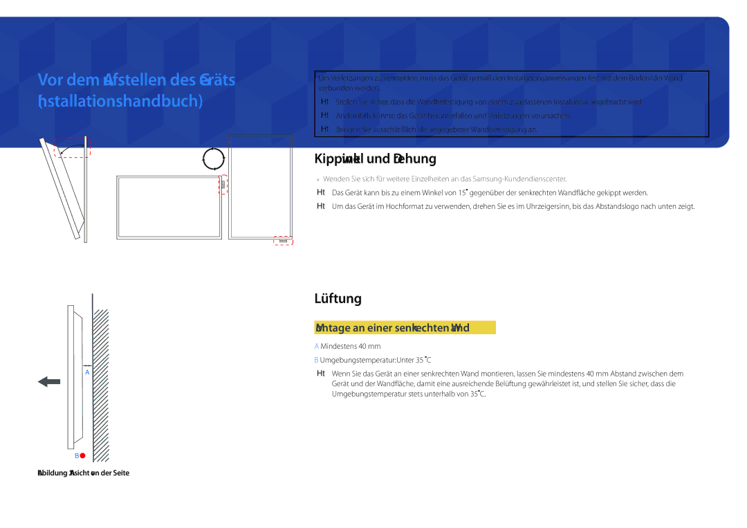 Samsung LH55UEDPLGC/EN, LH46UEDPLGC/EN manual Kippwinkel und Drehung, Lüftung, Montage an einer senkrechten Wand 