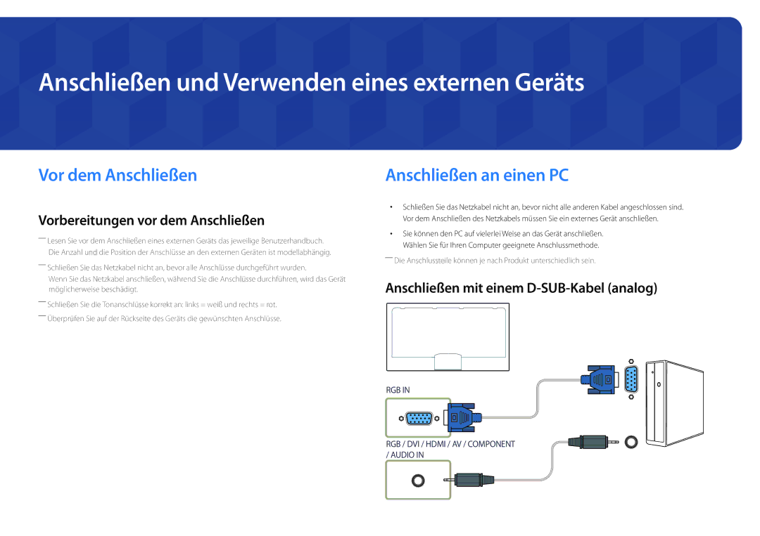 Samsung LH46UEDPLGC/EN manual Anschließen und Verwenden eines externen Geräts, Vor dem Anschließen, Anschließen an einen PC 