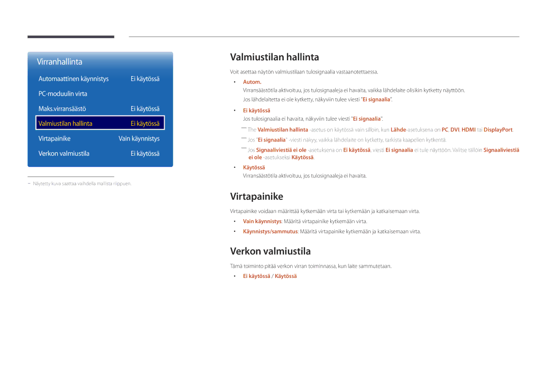 Samsung LH55UEDPLGC/EN, LH46UEDPLGC/EN manual Valmiustilan hallinta, Virtapainike, Verkon valmiustila, Käytössä 