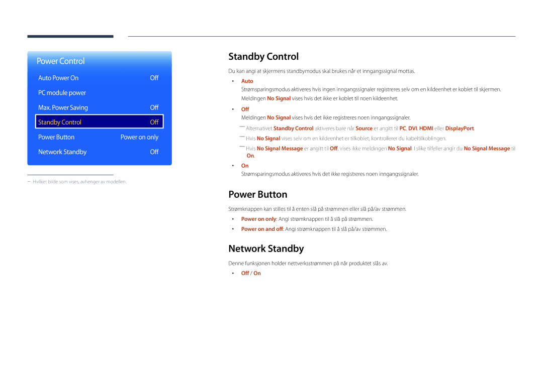 Samsung LH55UEDPLGC/EN Standby Control, Power Button, Network Standby, Auto Power On Off PC module power Max. Power Saving 