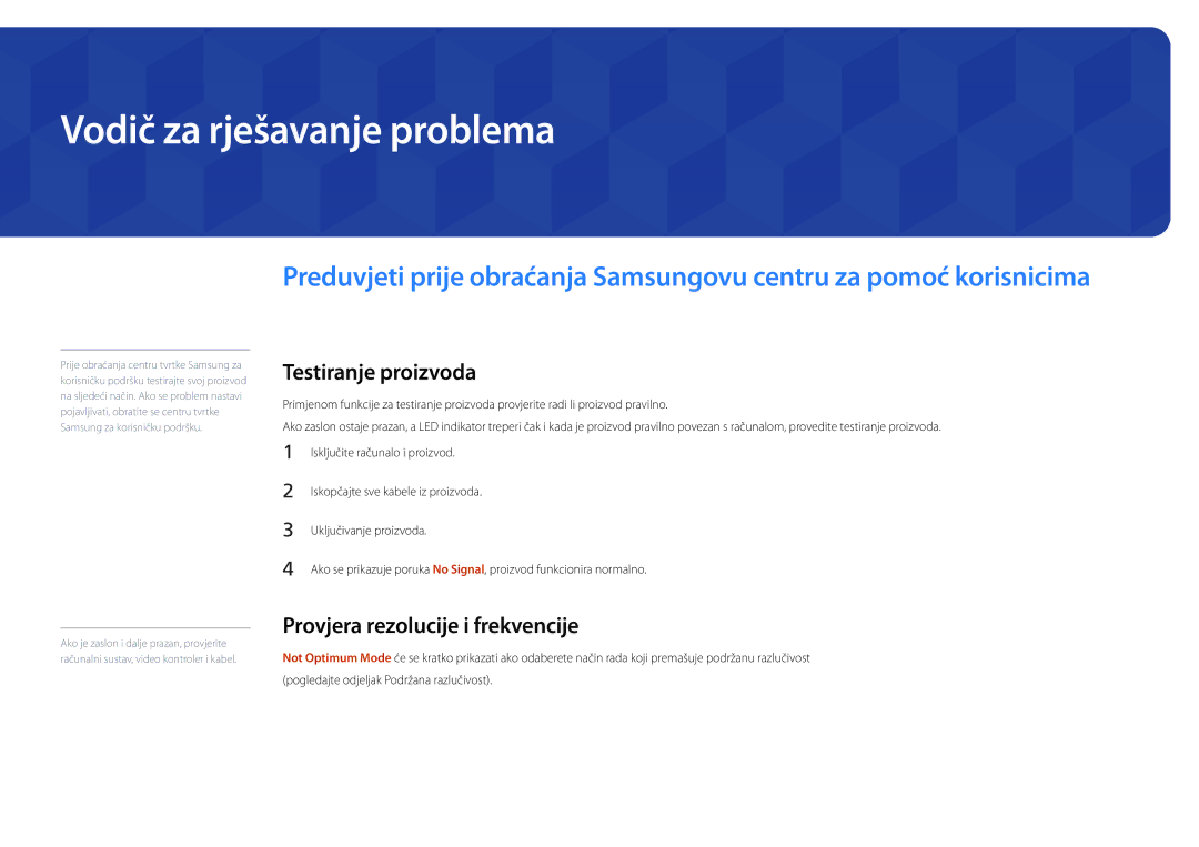 Samsung LH55UEDPLGC/EN manual Vodič za rješavanje problema, Testiranje proizvoda, Provjera rezolucije i frekvencije 