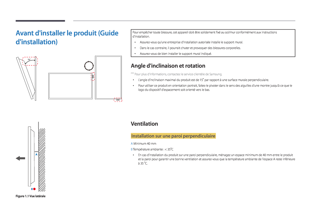 Samsung LH55UEDPLGC/EN manual Avant dinstaller le produit Guide dinstallation, Angle dinclinaison et rotation, Ventilation 