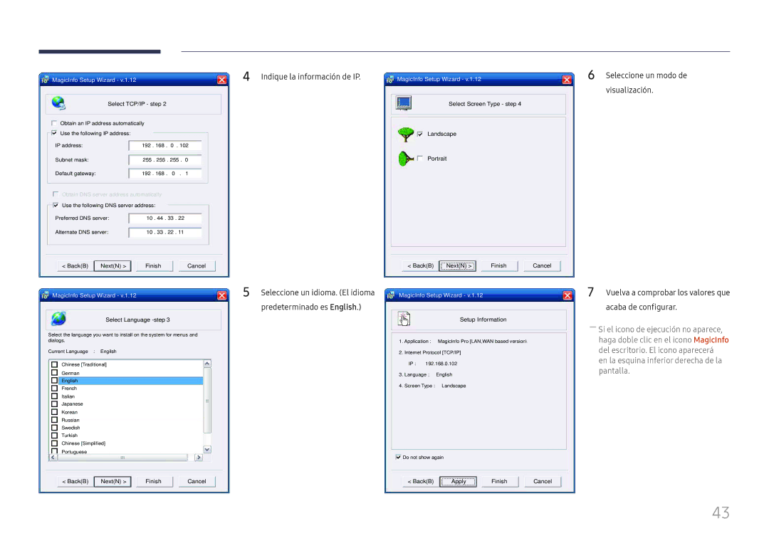 Samsung LH46UHFCLBB/EN manual Indique la información de IP, Select TCP/IP step 