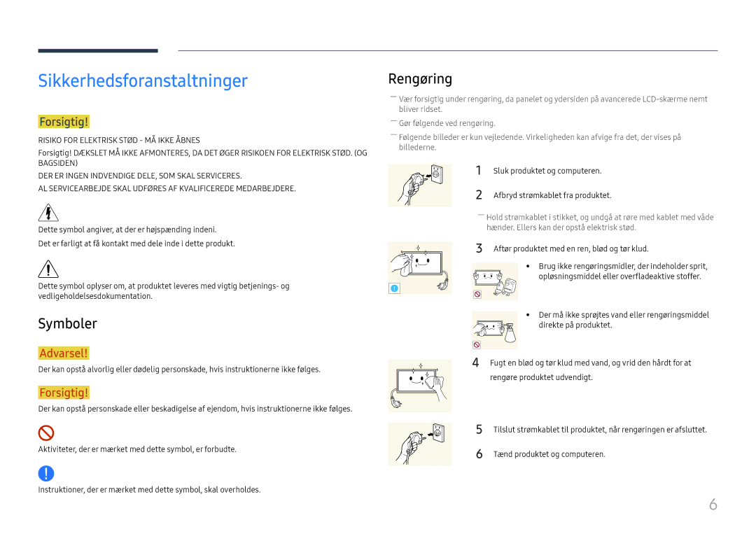 Samsung LH46UHFCLBB/EN manual Sikkerhedsforanstaltninger, Symboler, Rengøring, Forsigtig, Tænd produktet og computeren 