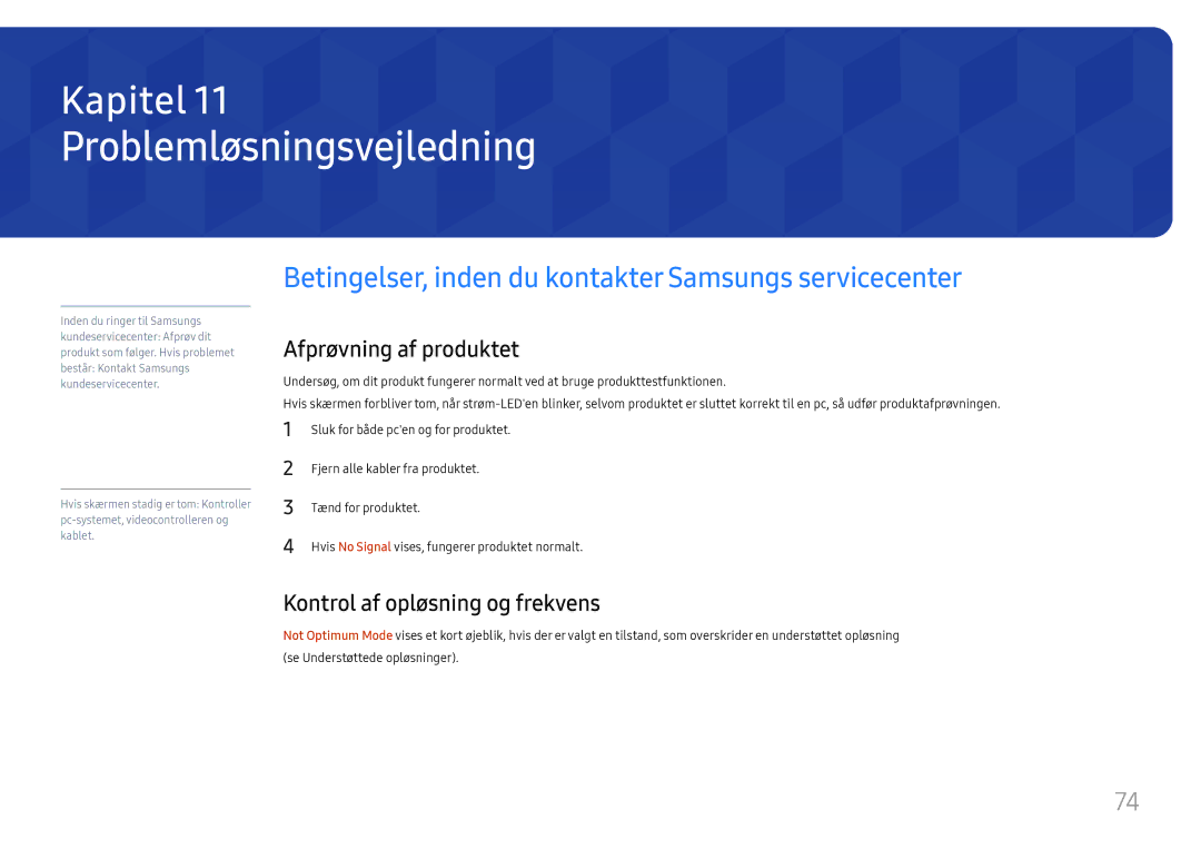 Samsung LH46UHFCLBB/EN manual Problemløsningsvejledning, Betingelser, inden du kontakter Samsungs servicecenter 