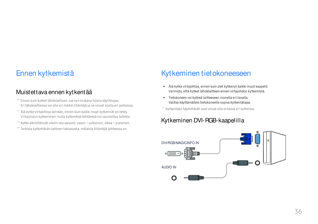 Samsung LH46UHFCLBB/EN manual Lähdelaitteen kytkeminen ja käyttö, Ennen kytkemistä, Kytkeminen tietokoneeseen 