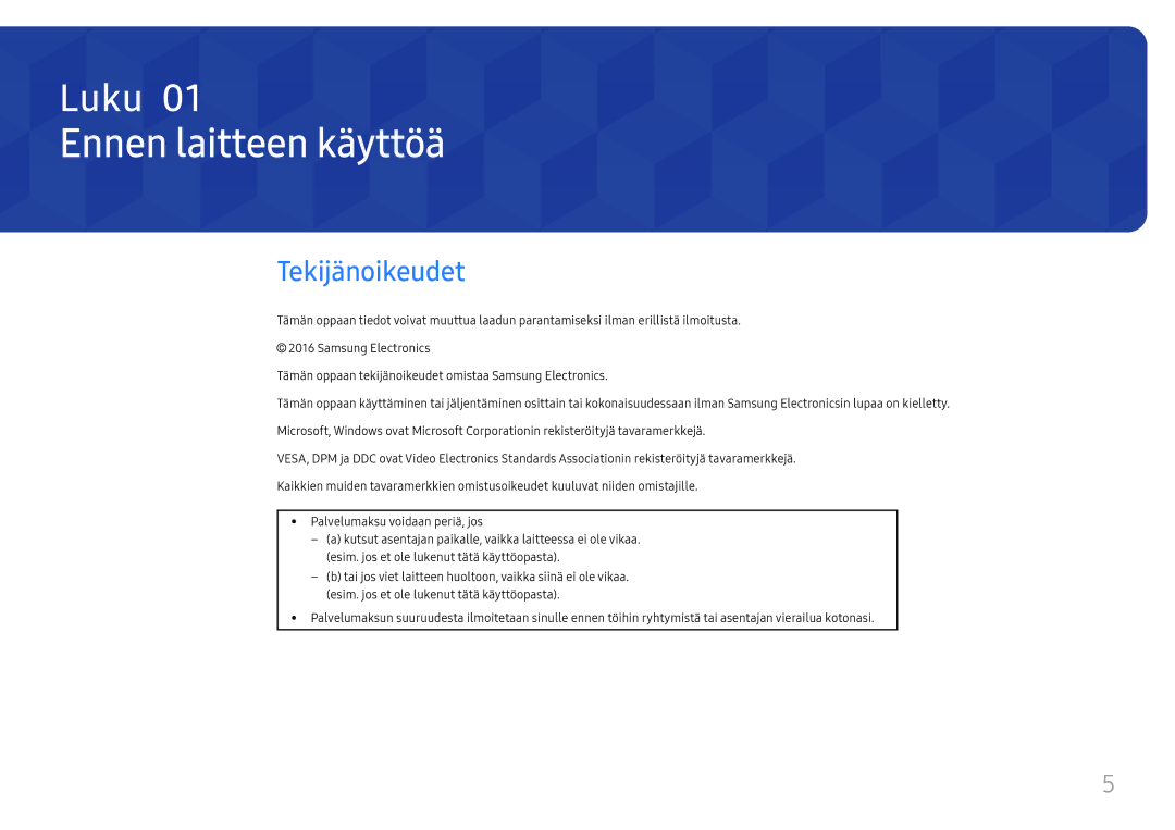 Samsung LH46UHFCLBB/EN manual Ennen laitteen käyttöä, Tekijänoikeudet 