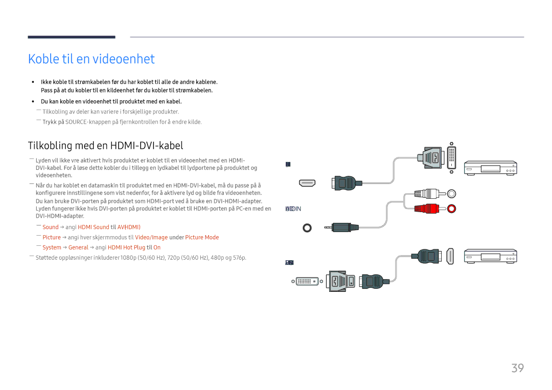 Samsung LH46UHFCLBB/EN manual Koble til en videoenhet, ――Sound → angi Hdmi Sound til Avhdmi 