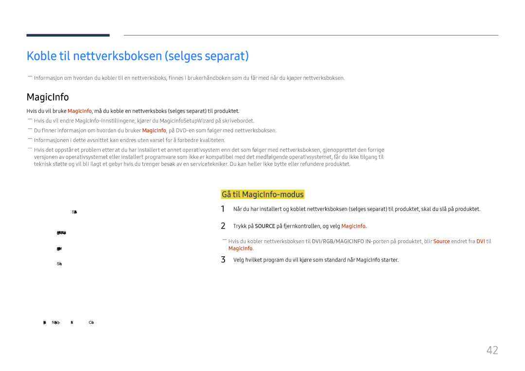 Samsung LH46UHFCLBB/EN manual Koble til nettverksboksen selges separat, Gå til MagicInfo-modus 