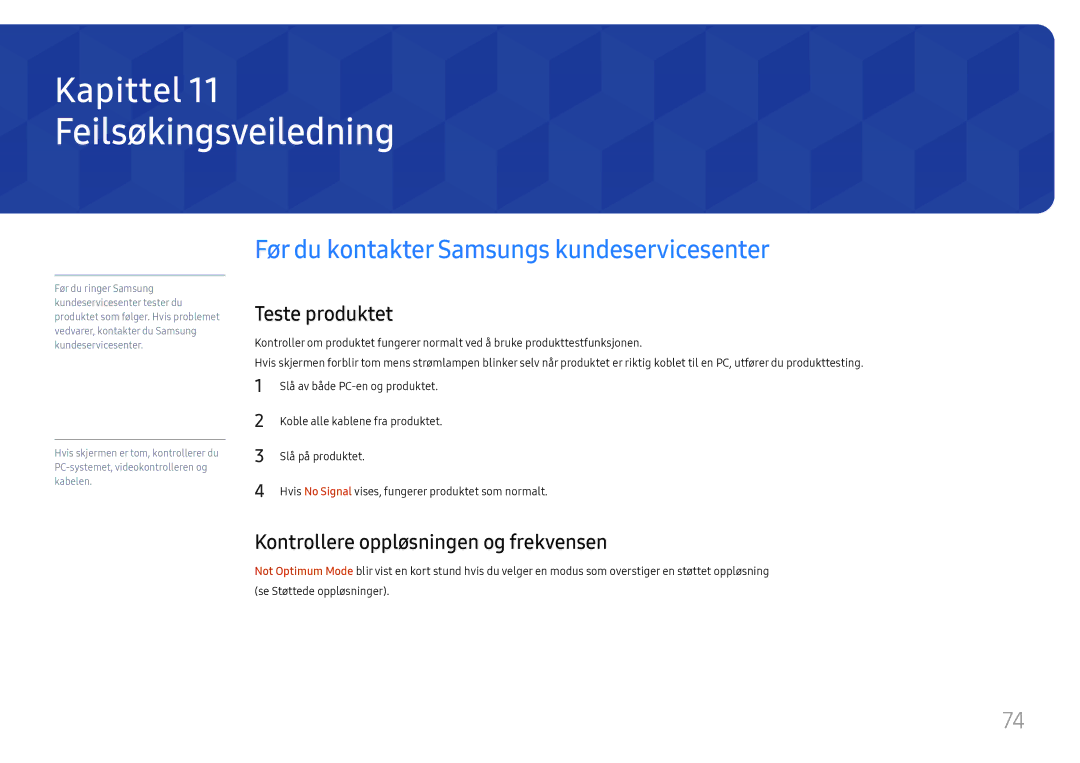 Samsung LH46UHFCLBB/EN manual Feilsøkingsveiledning, Før du kontakter Samsungs kundeservicesenter, Teste produktet 