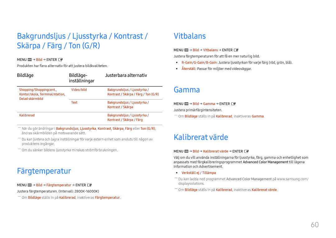 Samsung LH46UHFCLBB/EN Färgtemperatur, Vitbalans, Gamma, Kalibrerat värde, Bildläge Justerbara alternativ Inställningar 