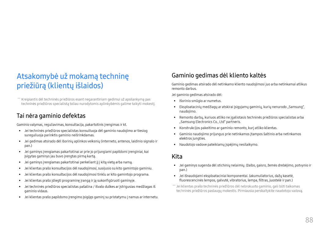 Samsung LH46UHFCLBB/EN manual Priedas, Tai nėra gaminio defektas, Gaminio gedimas dėl kliento kaltės, Kita 