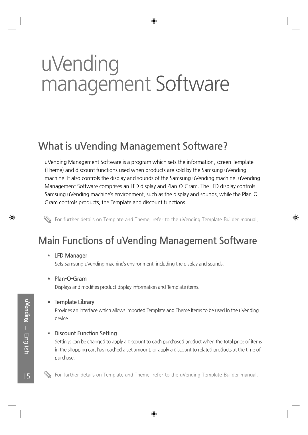 Samsung LH46UTUQBC/EN manual What is uVending Management Software?, Main Functions of uVending Management Software 