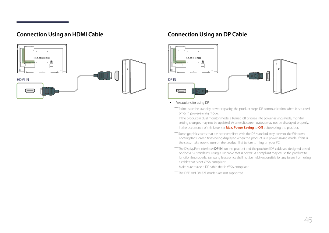 Samsung LH32DMEPLGC/CH manual Connection Using an Hdmi Cable, Connection Using an DP Cable, Precautions for using DP 