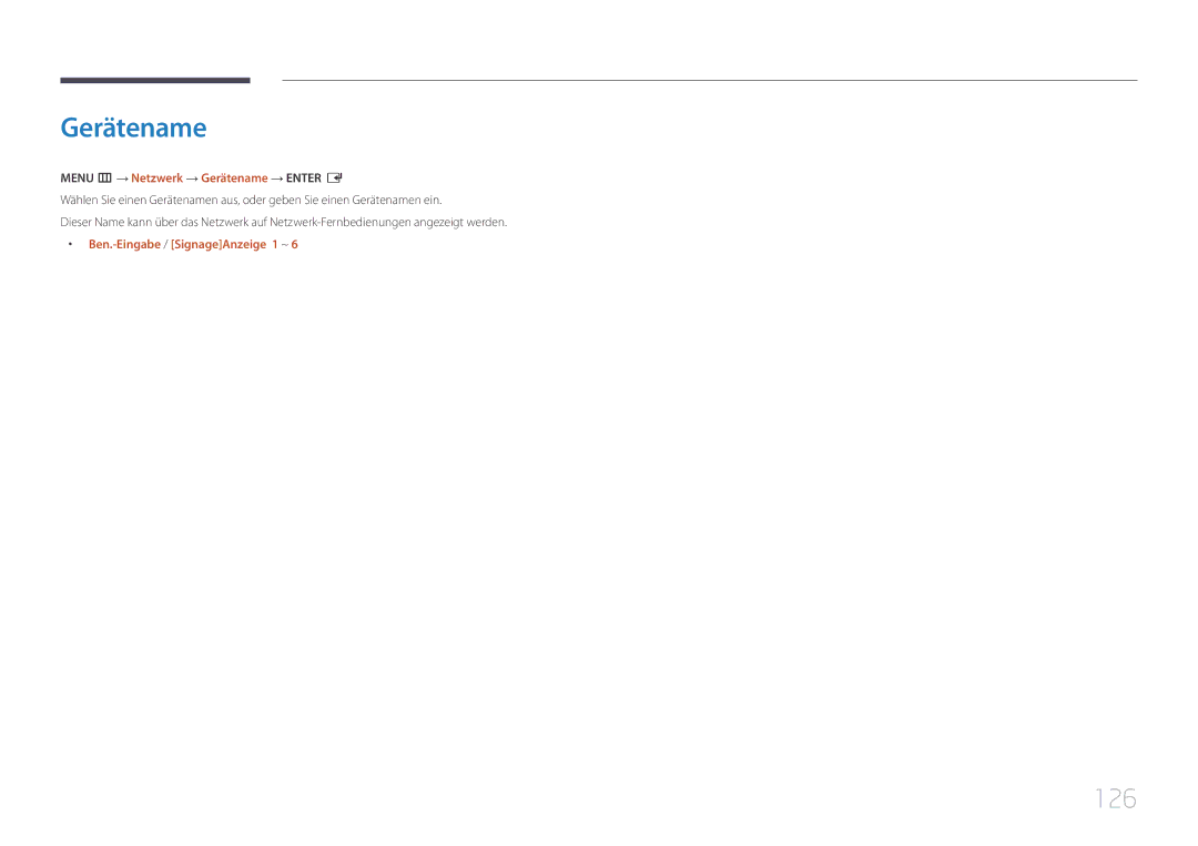 Samsung LH40DBEPLGC/EN, LH48DMEPLGC/EN 126, Menu m → Netzwerk → Gerätename → Enter E, Ben.-Eingabe /SignageAnzeige 1 ~ 
