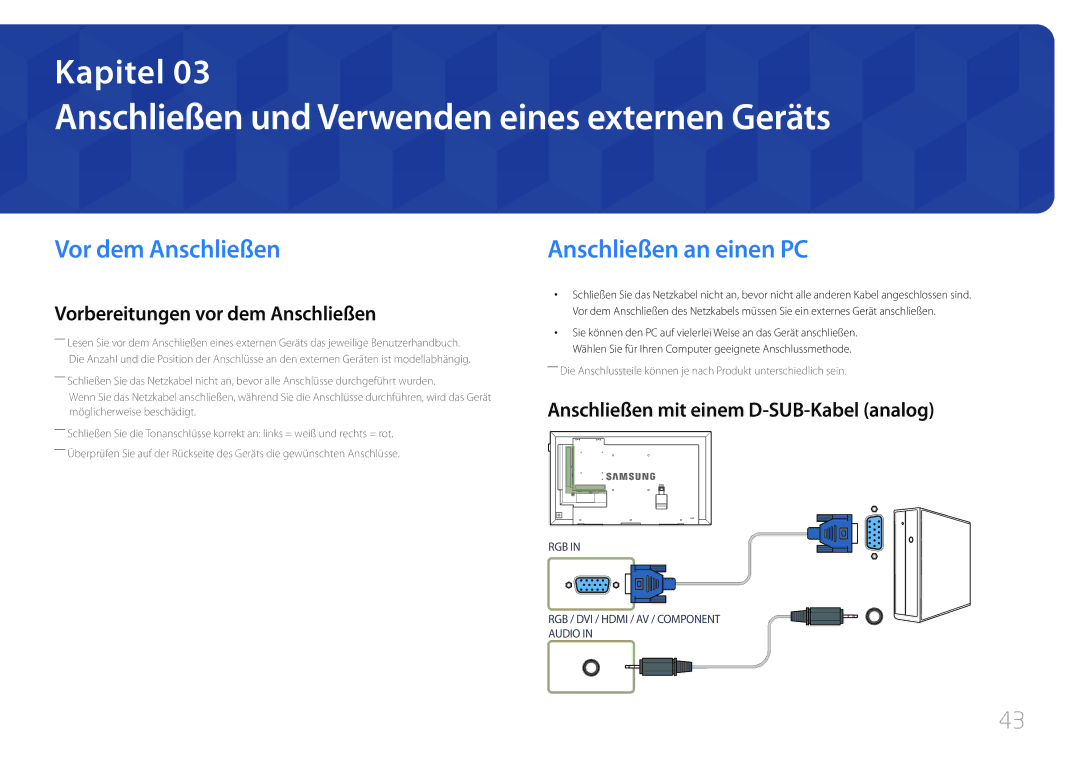 Samsung LH55DBEPLGC/EN manual Anschließen und Verwenden eines externen Geräts, Vor dem Anschließen, Anschließen an einen PC 