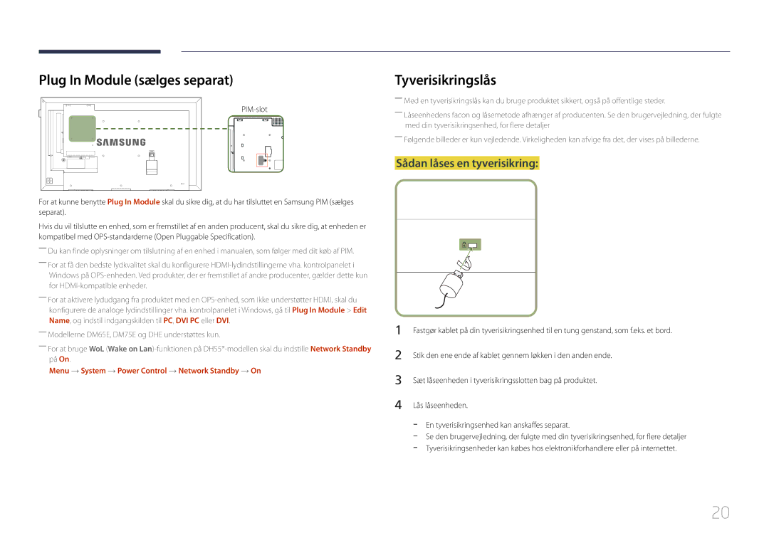 Samsung LH75DMEPLGC/EN, LH48DMEPLGC/EN manual Plug In Module sælges separat, Tyverisikringslås, Sådan låses en tyverisikring 