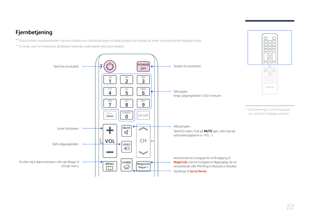 Samsung LH40DBEPLGC/EN, LH48DMEPLGC/EN manual Fjernbetjening, Tænd for produktet Juster lydstyrken, Skift indgangskilden 