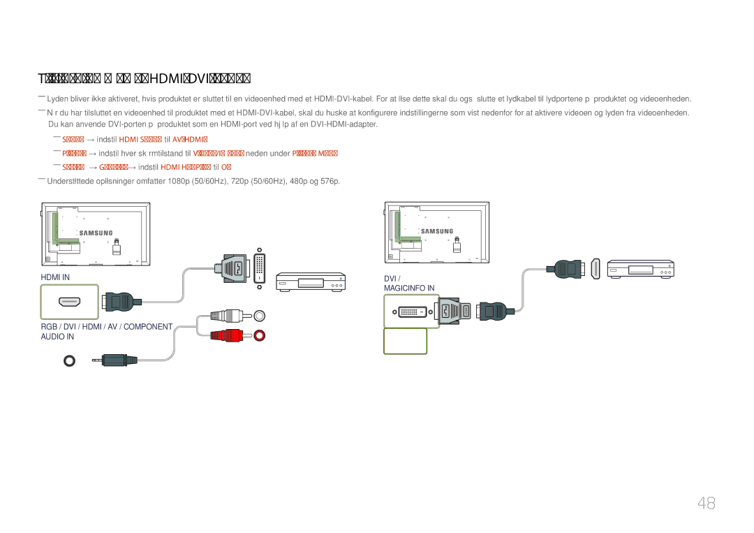 Samsung LH40DBEPLGC/EN, LH48DMEPLGC/EN manual Tilslutning med et HDMI-DVI-kabel, ――Sound → indstil Hdmi Sound til Avhdmi 