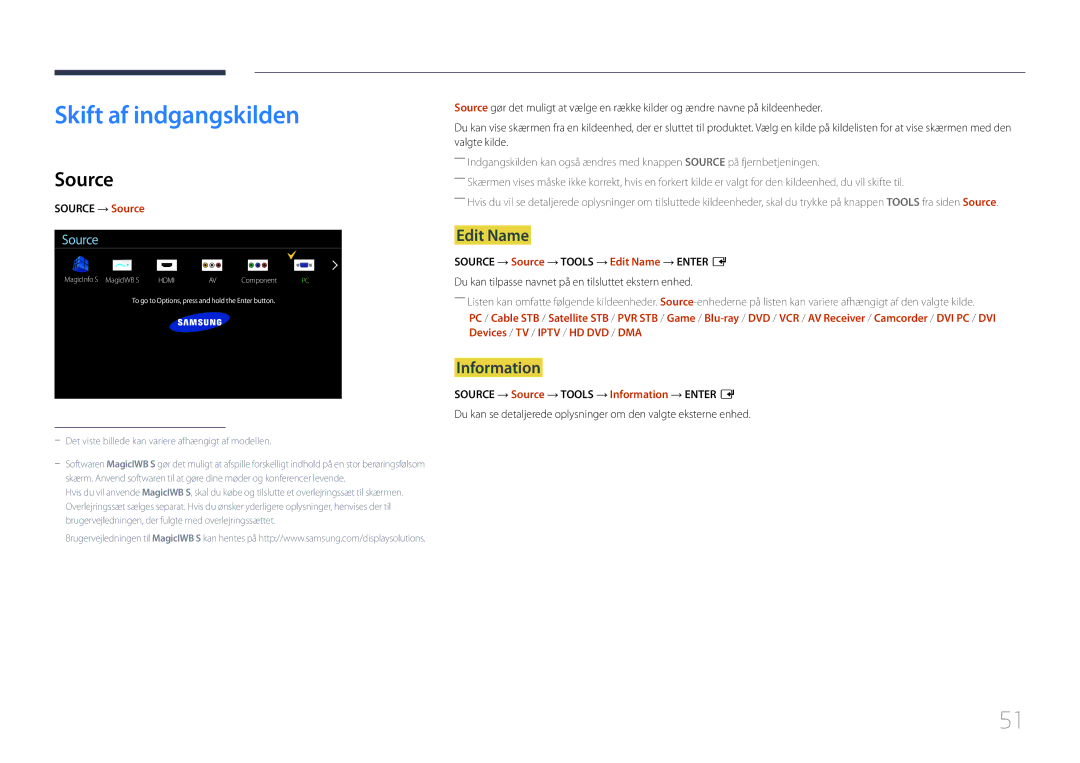 Samsung LH48DBEPLGC/EN, LH48DMEPLGC/EN, LH40DHEPLGC/EN manual Skift af indgangskilden, Source, Edit Name, Information 